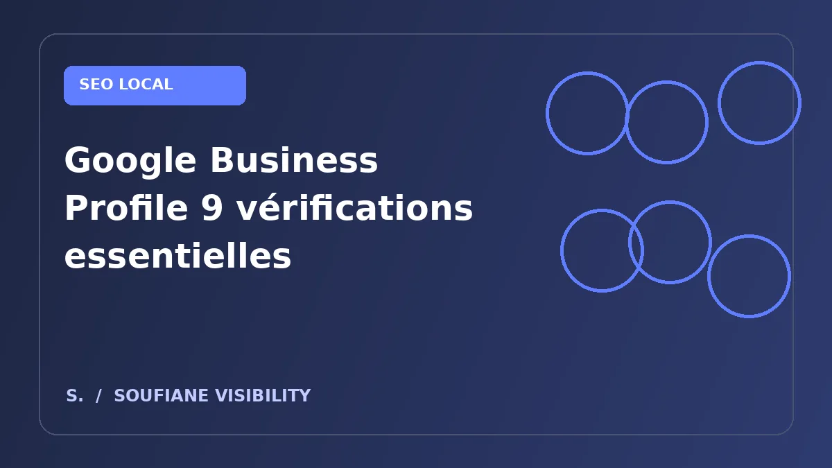 Illustration du guide : Google Business Profile au Maroc : les points qui comptent