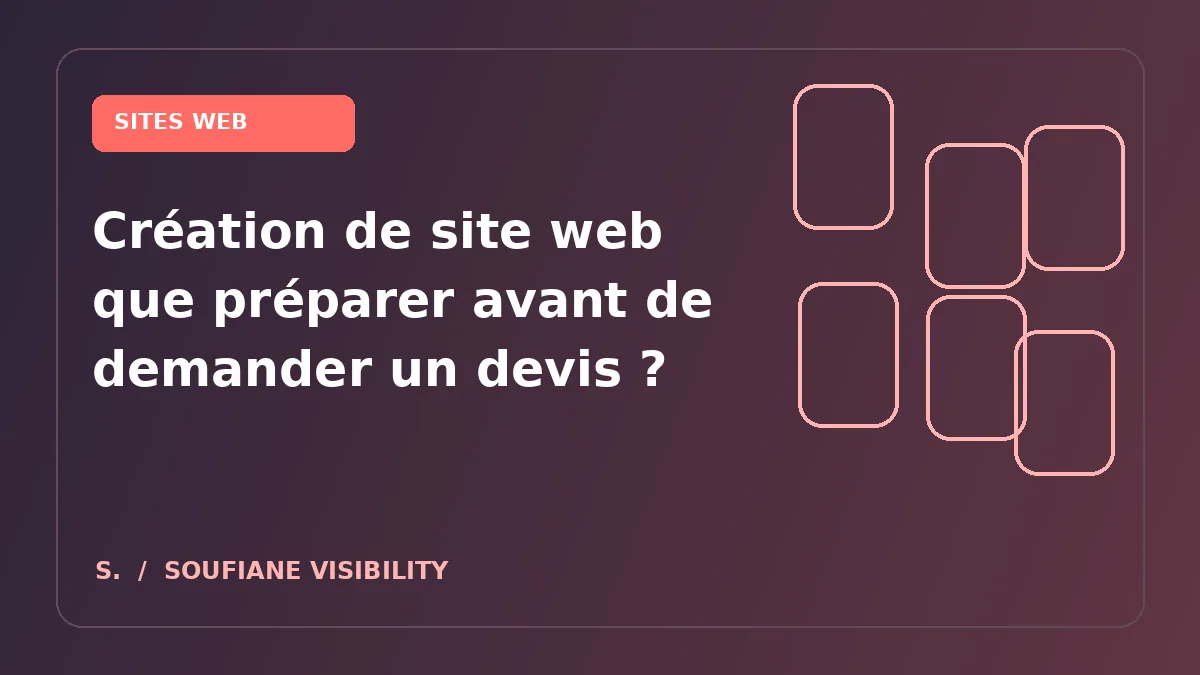 Illustration du guide : Créer un site web au Maroc : le dossier à préparer avant le devis